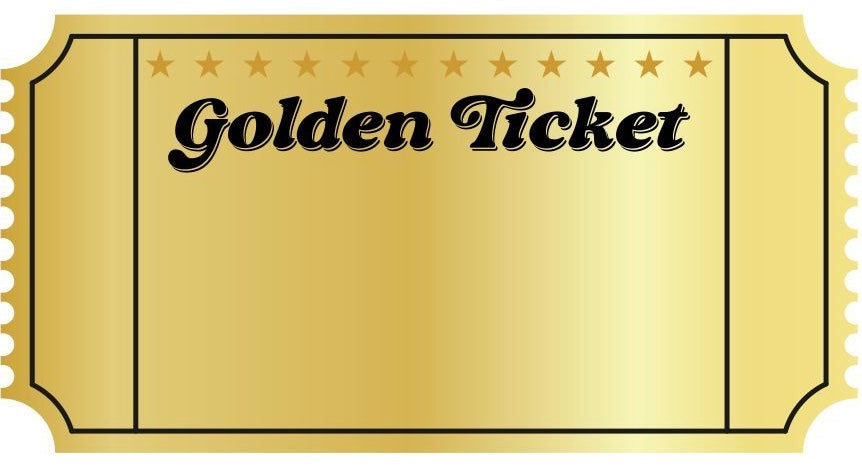 Golden Tickets